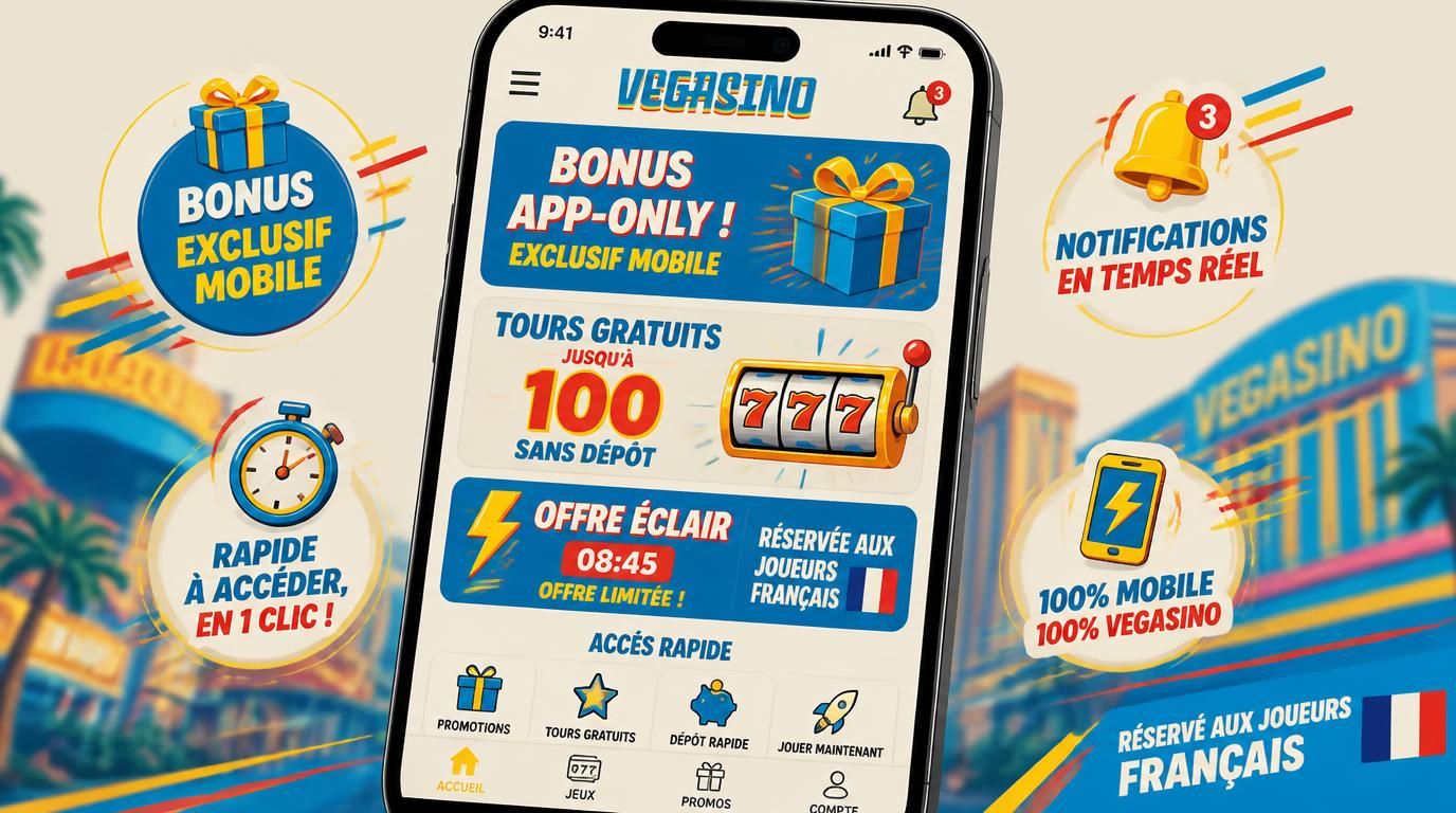 promotion app-only avec tours gratuits sur mobile français